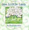 One Little Lamb (Booklist Editor's Choice. Books for Youth (Awards))