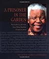 A Prisoner in the Garden