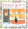 The Story of Holly and Ivy