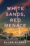 White Sands, Red Menace
