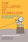 The Collapse of Globalism: And the Reinvention of the World