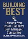 Building the best : lessons from inside Canada's best managed companies