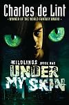 Under My Skin: Wildlings Book 1
