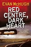 Red Centre, Dark Heart