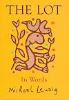 The Lot: the Journalism of Michael Leunig