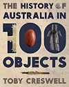 The History of Australia in 100 Objects