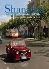 Shanghai: A History in Photographs, 1842 - Today