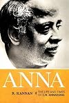 Anna: The Life and Times of C.N. Annadurai