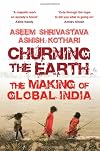 Churning the Earth: The Making of Global India