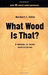 What Wood Is That?: A Manual of Wood Identification (Studio Book)