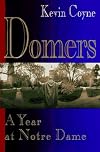 Domers: A Year at Notre Dame