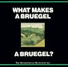 What Makes a Bruegel a Bruegel?