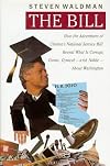 The Bill: How The Adventures of Clinton's National Service Bill Reveal What Is Corrup