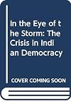 In the eye of the cyclone: The crisis in Indian democracy