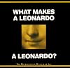 What Makes a Leonardo a Leonardo?