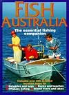Fish Australia - The Essential Fishing Companion