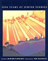 Next Year in Jerusalem: 3000 Years of Jewish Stories