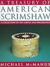 A Treasury of American Scrimshaw: A Collection of the Useful and Decorative