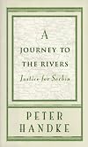 A Journey to the Rivers: Justice for Serbia