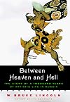 Between Heaven and Hell: The Story of as Thousand Years of Artistic Life in Russia