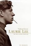 Laurie Lee: The Well-loved Stranger
