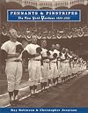 Pennants and Pinstripes: The New York Yankees 1903-2002