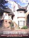 Storybook Style: America's Whimsical Homes of the Twenties