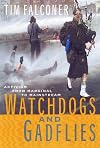 Watchdogs and Gadflies: Activism from Marginal to Mainstream