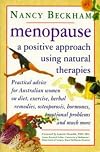 Menopause - A Positive Approach Using Natural Therapies