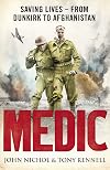 Medic: Saving Lives - From Dunkirk to Afghanistan