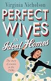 Perfect Wives in Ideal Homes: The Story of Women in the 1950s