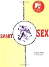 Smart Sex:: Honest Expert Information To Answer All Your Questions