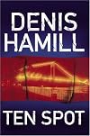 Ten Spot: A Bobby Emmet Novel