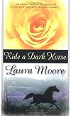 Ride a Dark Horse