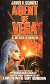 Agent of Vega & Other Stories [11-story collection]