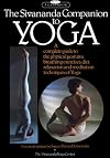 The Sivananda Companion to Yoga: A Complete Guide to the Physical Postures, Breathing Exercises, Diet, Relaxation and Meditation Techniques of Yoga