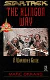 The Klingon Way: A Warrior's Guide (Star Trek: The Klingon Book of Virtues)