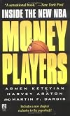 Money Players: Inside the New NBA