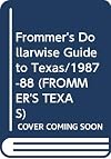 Frommer's Dollarwise Guide: Texas