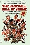 The Baseball Hall of Shame 2