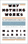 Why Nothing Works: The Anthropology of Daily Life