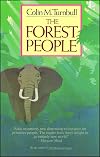 The Forest People: A Study of the Pygmies of the Congo