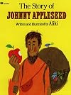 The Story of Johnny Appleseed
