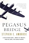 Pegasus Bridge: June 6, 1944