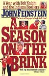 A Season on the Brink: A Year with Bob Knight and the Indiana Hoosiers