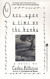 Once upon a Time on the Banks