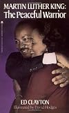 Martin Luther King: The Peaceful Warrior