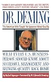 Dr. Deming: The American Who Taught the Japanese About Quality