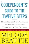 Codependents' Guide to the Twelve Steps