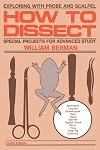 How to Dissect: Exploring With Probe and Scalpel - Special Projects for Advanced Study